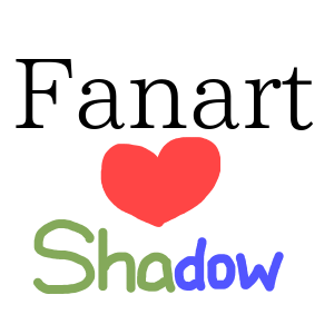 Fanart - From Shadow
