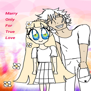 Marry only for true love