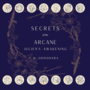 Secrets of the Arcane: Julien's Awakening