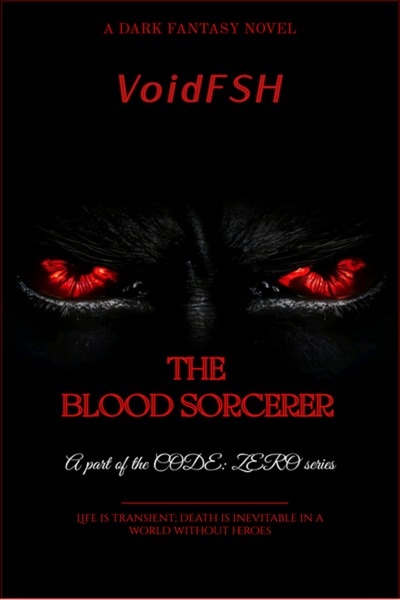 CODE: ZERO&mdash;THE BLOOD SORCERER