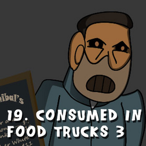 Consumed in Food Trucks 3