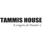 TAMMIS HOUSE ! a origem de  7