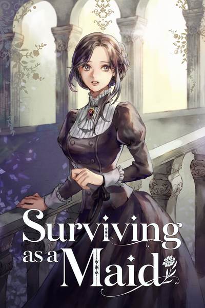 Surviving as a Maid