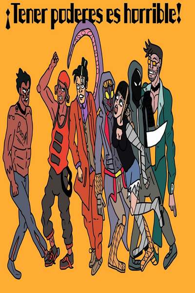 &iexcl;Tener poderes es horrible!