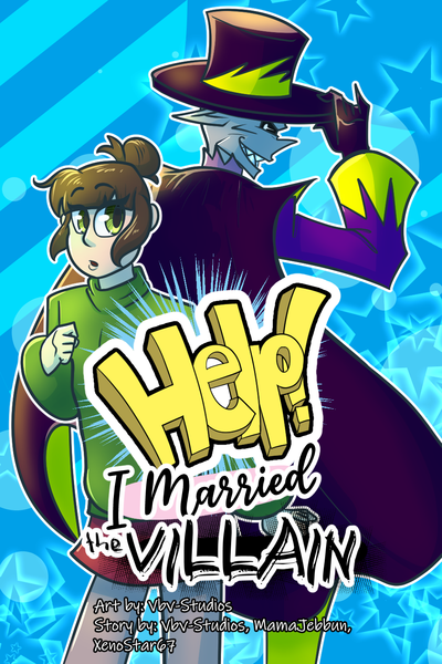 Help! I Married the Villain!