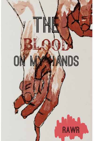 The Blood On My Hands