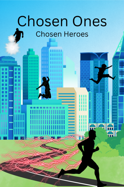 Chosen Ones - Heroes Rise