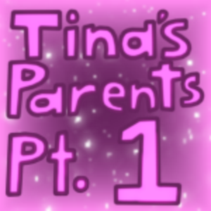 Tina's Parents Pt. 1
