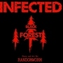 INFECTED: BLACK FOREST