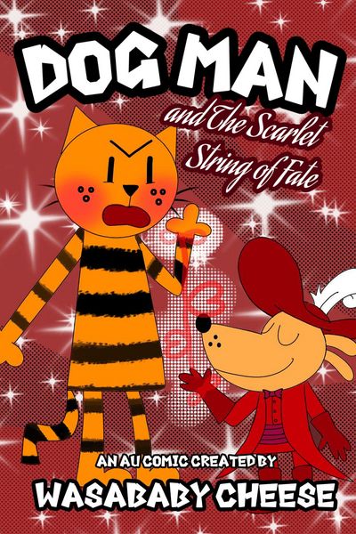 Dog Man: Scarlet String of Fate (AU)