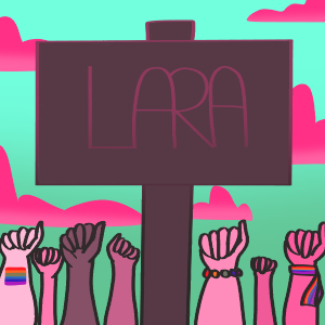 The LARA Protests