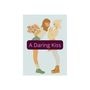 A Daring Kiss