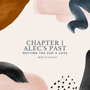 Chapter 1 - Alec's Past
