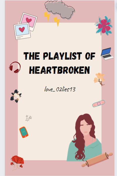 The playlist of heartbroken