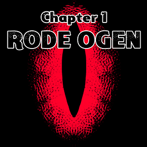 Chapter 1: Rode Ogen