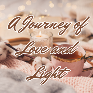 A Journey of Love and Light