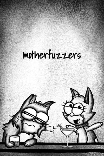 Motherfuzzers
