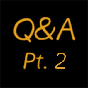 Q&A Part 2