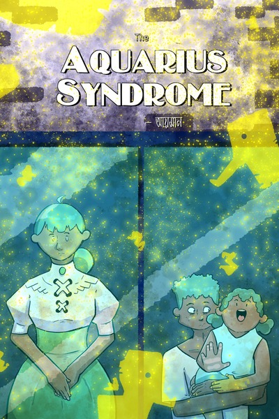 The Aquarius Syndrome