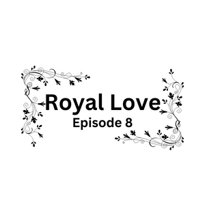 Royal Love - Episode 8