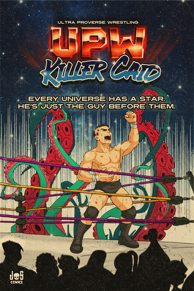 Ultra Proverse Wrestling: Starring Killer Caid