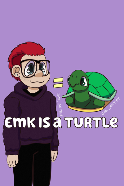 EmK Is A Turtle