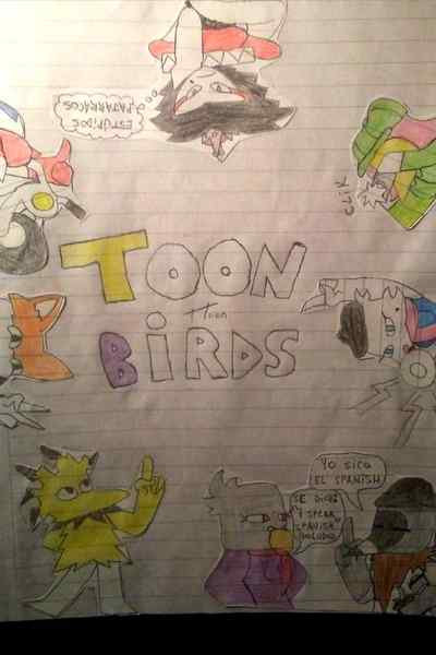 Toon Birds(SPANISH-ESPAÑOL)