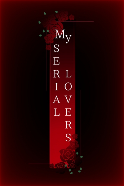 My Serial Lovers