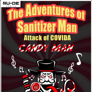 Attack of COVIDA - CANDY MAN