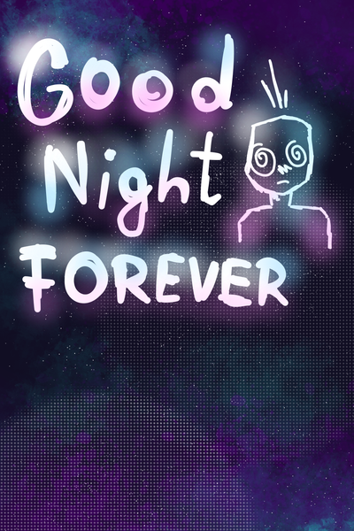 good night forever