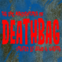 Epic Misadventures of Deathbag