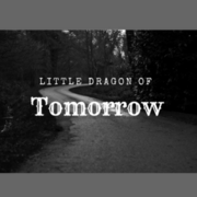 Little Dragon Of Tomorrow
