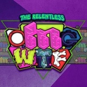 The Relentless O.M.G.W.T.F