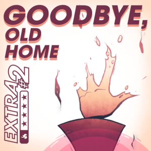 (Extra) Adios, Viejo Hogar