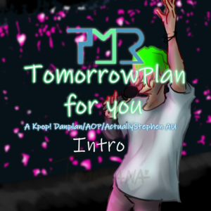 Ep 0: TomorrowPlan Introduction 
