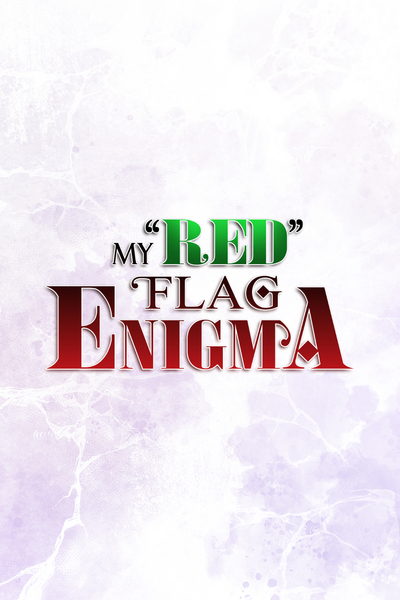 My "RED" Flag Enigma