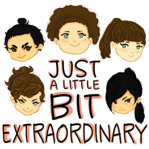 Just A Little Bit Extraordinary