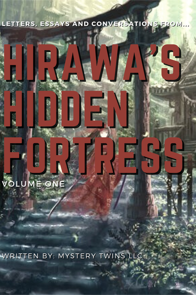 Hirawa's Hidden Fortress