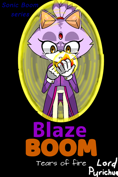 Blaze Boom: tears of fire