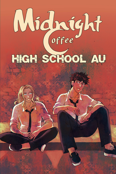 Midnight Coffee High School AU