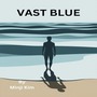 Vast Blue