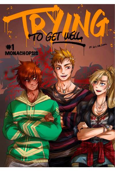 Trying To Get Well - Part 1 : "Monachopsis"