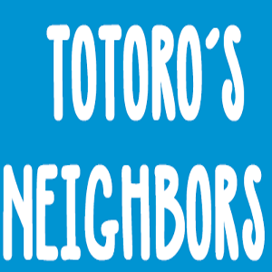 08 - Totoro's Neighbors