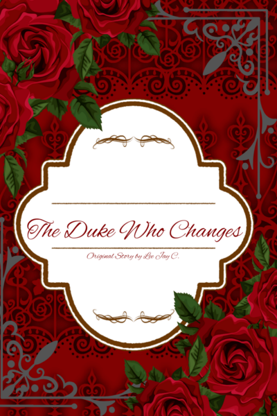 The Duke Who Changes