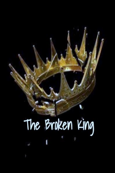 The Broken King