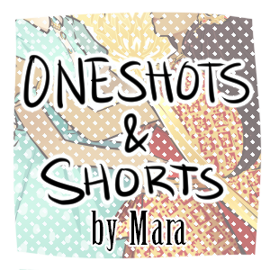 Oneshots & Shorts