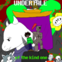 UNDERTALE of the kind one