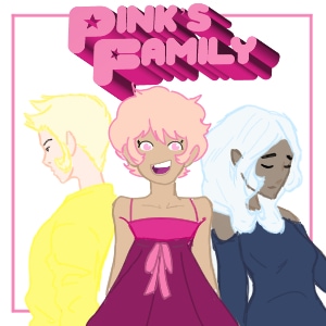 Pink's family: a Steven Universe's Human AU
