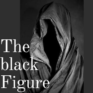 The black figure. 