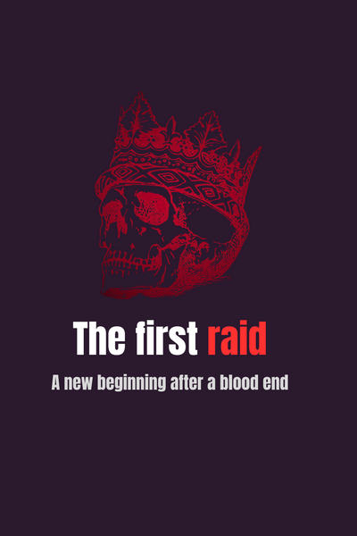 The first raid